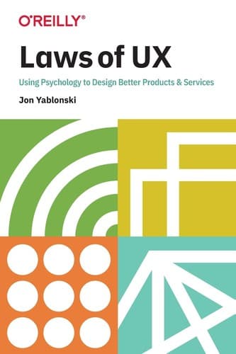 Laws of UX, Jon Yablonski
