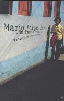 The Feast of the Goat, Mario Vargas Llosa
