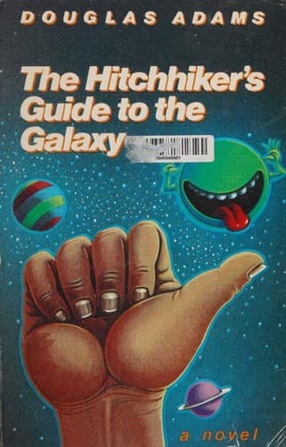 The Hitchhiker's Guide to the Galaxy, Douglas Adams