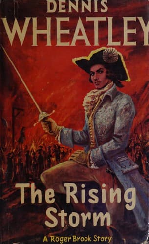 The Rising Storm, Dennis Wheatley