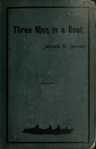 Three Men in a Boat, Jerome K. Jerome