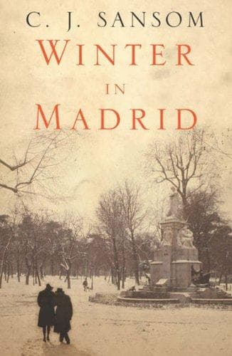 Winter in Madrid, C.J. Sansom